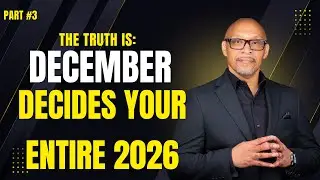 ✨DECEMBER PREP: [Part #3] Finish Strong, Start 2026 Even Stronger