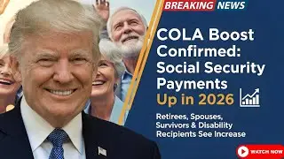 📢 2026 Social Security Increase: COLA Raises Payments for Retirees, Spouses, and Survivors!