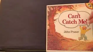 Can't Catch Me! by John Prater