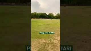 Lush green playground in ICAR-IARI New Delhi// India&rsquo;s Best Agricultural College//Indian Agriculture