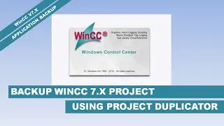 Резервное копирование приложений WinCC 7 с помощью Project Duplicator