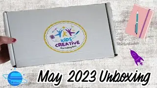 Kids Creative Journaling Box - Opening the May 2023 Subscription