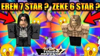 NOVO EREN 7 STAR E ZEKE 6 STAR NO ALL STAR TOWER DEFENSE?