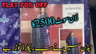 Edenrobe flat 70% off season end sale 💕❤️Rs 2500|Edenrobe sale |22 Oct 2025