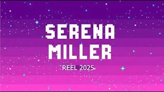 Serena Miller Spring 2025 Reel