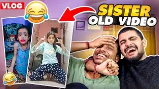 React On My Sister Old Videos 😂🔥 | JATIN GROVER