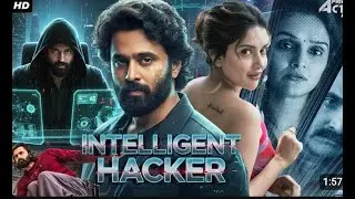 Intelligent Hacker - South Movie Hindi Dubbed | Unni Mukundan, Mahima Nambiar | 2025 Hacking Movie