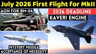 Defence Updates - Kaveri Engine Deadline, BM-04 Ballistic Missile, LRASSCM Missile, Tejas MK2 Flight