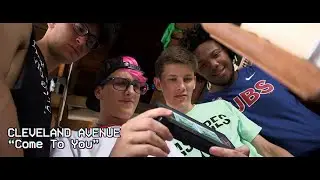 Come to You - Cleveland Ave(Official Music Video)