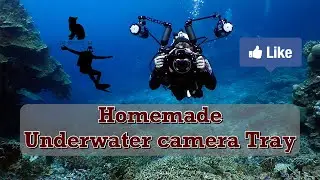 Scuba diver Underwater Camera Tray Build, home made