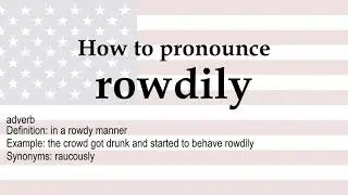 rowdily