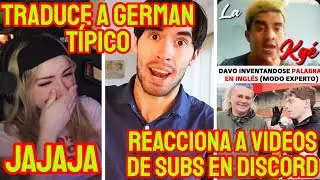 SYLVEE REACCIONA A GERMAN Y LO TRADUCE, MIRA VIDEOS DE DISCORD, MAKANAKI FILOSOFO, DAVO, ETC