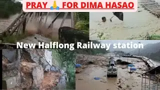 Haflong railway station flood || assam flood 2022 railway station | new haflong railway station news