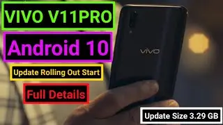 [OFFICIAL] VIVO V11PRO ANDROID 10 UPDATE ROLLING OUT START 2020 | VIVO V11PRO ANDROID 10 UPDATE