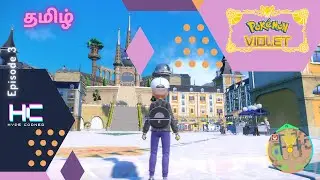 Pokemon VIOLET Episode 3 Gameplay in TAMIL!