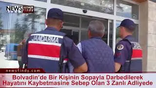 Bolvadin&rsquo;de Bir Kişinin Sopayla Darbedilerek Hayatını Kaybetmasine Sebep Olan 3 Zanlı Adliyede
