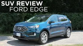2020 Ford Edge | SUV Review | Driving.ca