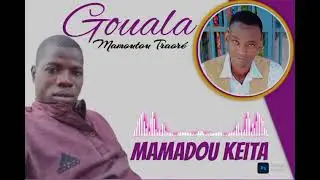 GAOULA_MAMOUTOU_MAMADOU_KEÏTA_FASA (SON OFFICIEL) 