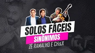 Como tocar o solo de Sinônimos - Zé Ramalho e Chitãozinho e Xororó