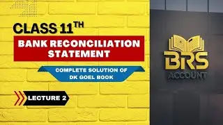 Bank Reconciliation Statement | Class 11th | Accountancy | lecture 2 | Question 1 