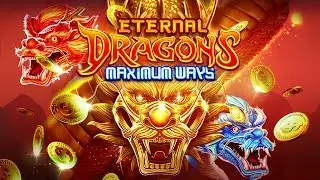 Eternal Dragons | Maximum Paylines! Maximum Ways to Win!