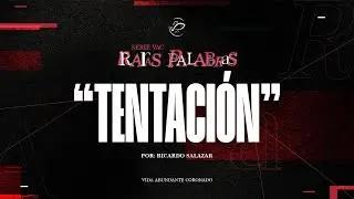 11 agosto 2024_Tentación_Ricardo Salazar