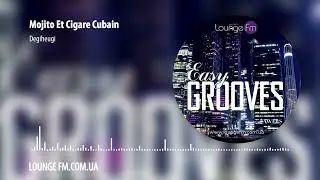 AWERS - Easy Grooves on Lounge Fm #52 (Deep House, Nu-Disco)