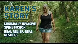 Karen&rsquo;s Story: Life After Minimally Invasive Spine Fusion at Vertrae&reg; | Real Relief, Real Results