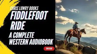 Fiddlefoot Ride a classic WESTERN SHORT STORY action adventure audio #western #youtuber