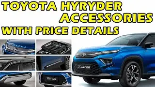Toyota Hyryder accessories I Toyota Hyryder 2025 accessories price list I Toyota Hyryder Modified
