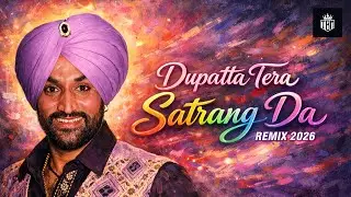 Dupatta tera Satrang Da | Surjit Bindrakhia | Remix 2026 | TBM