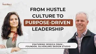From Hustle Culture to Purpose-Driven Leadership with Jessica Crum