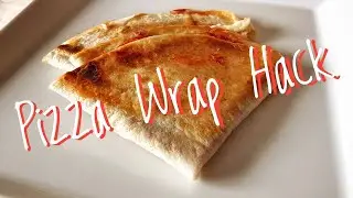 Pizza Wrap Hack