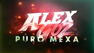 (LETRA) &uml;PURO MEXA&uml; 🇲🇽 Alex Goz (Lyric Video)