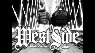 Marko Damian - WESTSIDE FREESTYLE (ft. G1nter)