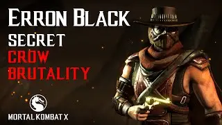 HOW TO: Erron Black Secret CROW Brutality - Mortal Kombat X