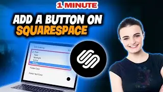 How to add a button on squarespace 2025 | Create Buttons For Squarespace Page