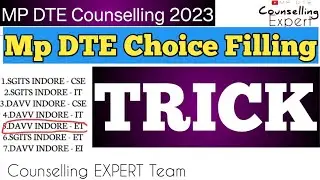 MP DTE Choice Filling Trick | #mpdte #dtecounselling #mpdtecounselling2023