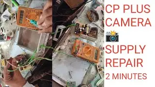 CCTV POWER SUPPLY REPAIRING |CP PLUS SUPPLY NO POWER SMPS REPAIRING SUPPLY KAISE THEEK KAISE KAREN