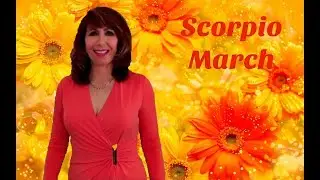 Scorpio March Astrology You Are Back On The Mainstage