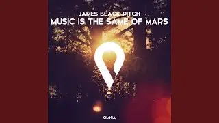 Music Is The Same Of Mars (Oi to Ode Remix)