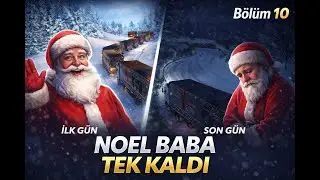 NOEL BABA TEK KALDI!! | EURO TRUCK SİMULATOR 2