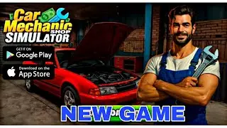 CAR MECHANIC SHOP SIMULATOR 3D NEW ANDROID MOBILE GAME GAMEPLAY