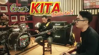KITA (SHEILA ON 7) - Cover by @landsmusicchannel1652 and Friends
