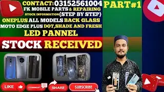 ONEPLUS ALL MODELS BACK GLASS AND MOTO EDGE PLUS LED PANNEL DOT,SHADE AND FRESH WITHOUT G/C PARTS 1