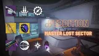 D E S T I N Y 2 MASTER LOST SECTOR (PERDITION) GUIDE