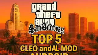 TOP 5 CLEO and AML MOD for GTA SA Android | NPC Use Vending Machine, Swim & More! #gtasamods