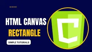 HTML Canvas | Rectangle