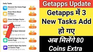 Getapps में 3 New Tasks हुए Add | मिलेंगे 80 Extra Mi Coins | Getapps New Task | #getapps