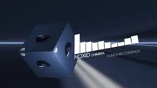 NoxiD - Chimera (Progressive House | 12.Inch.Recordings)